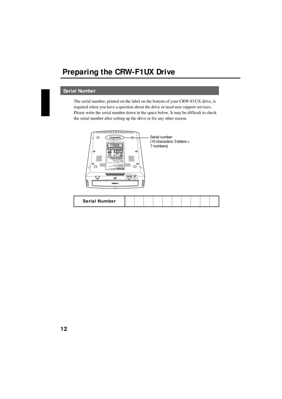 Yamaha manual Preparing the CRW-F1UX Drive, Serial Number 