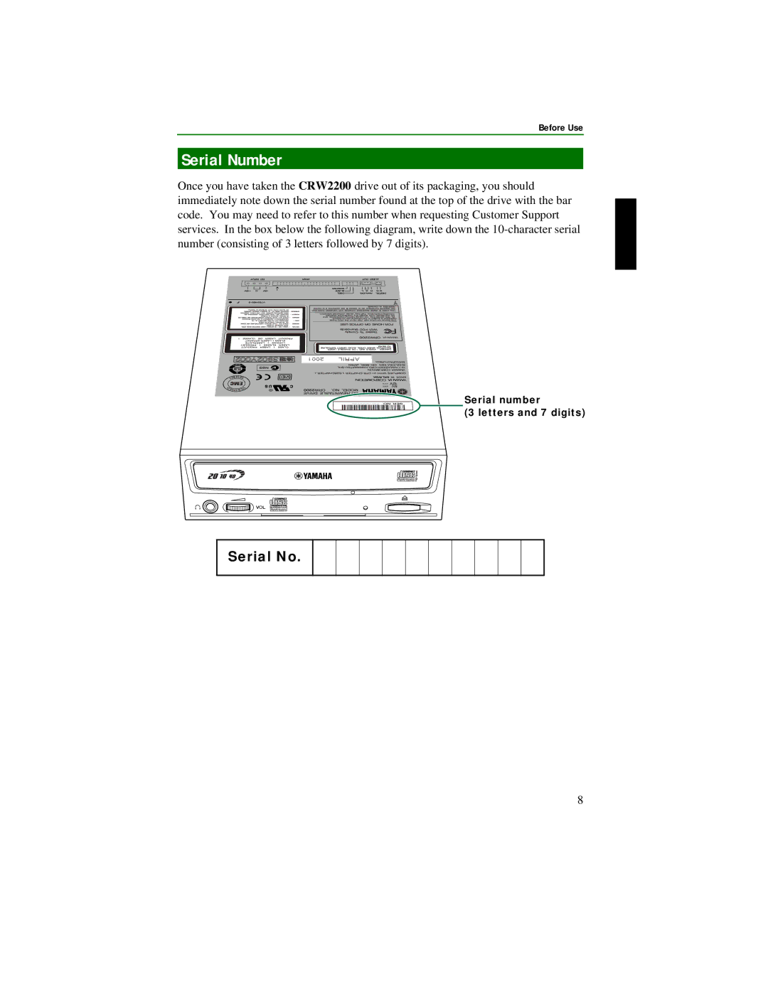 Yamaha CRW2200S manual Serial Number, Serial number Letters and 7 digits 