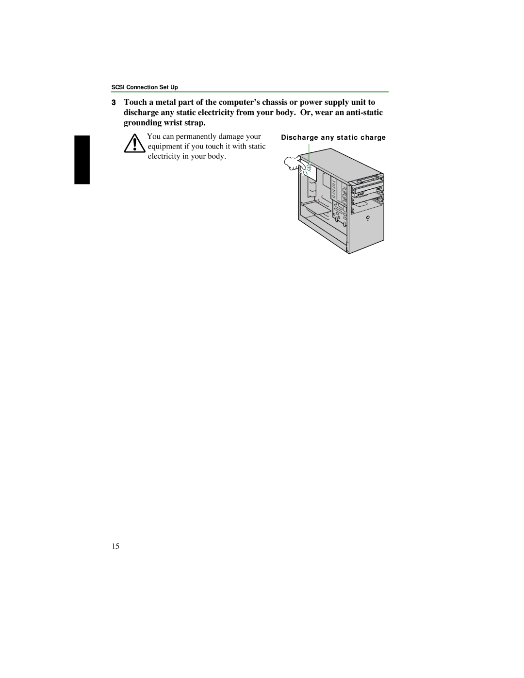 Yamaha CRW2200S manual Discharge any static charge 