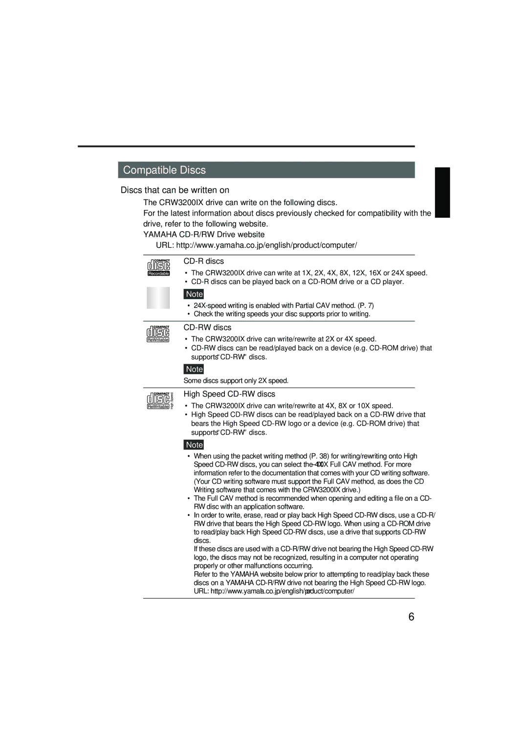Yamaha CRW3200IX manual Compatible Discs, Discs that can be written on, CD-R discs, High Speed CD-RW discs 