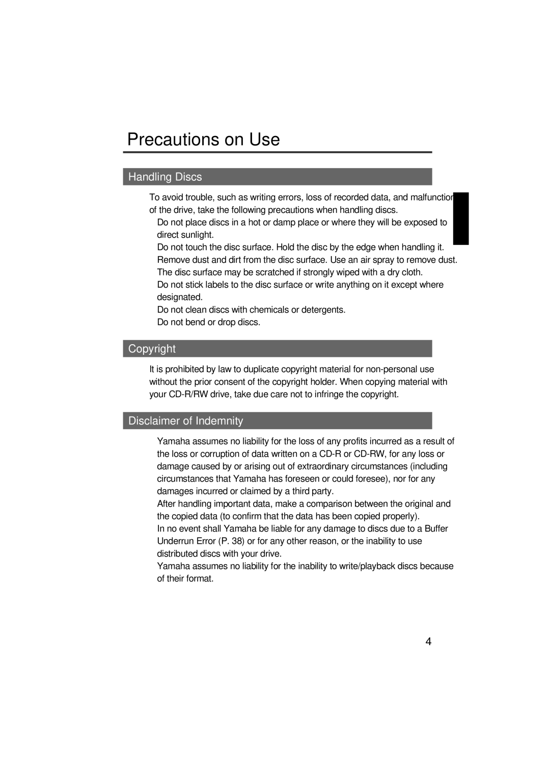 Yamaha CRW3200NB manual Precautions on Use, Handling Discs, Copyright, Disclaimer of Indemnity 