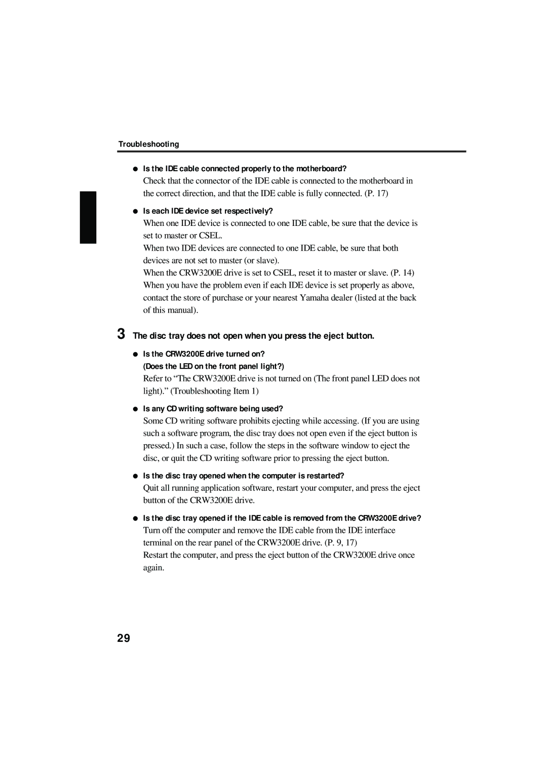 Yamaha CRW3200NB manual Disc tray does not open when you press the eject button, Is each IDE device set respectively? 