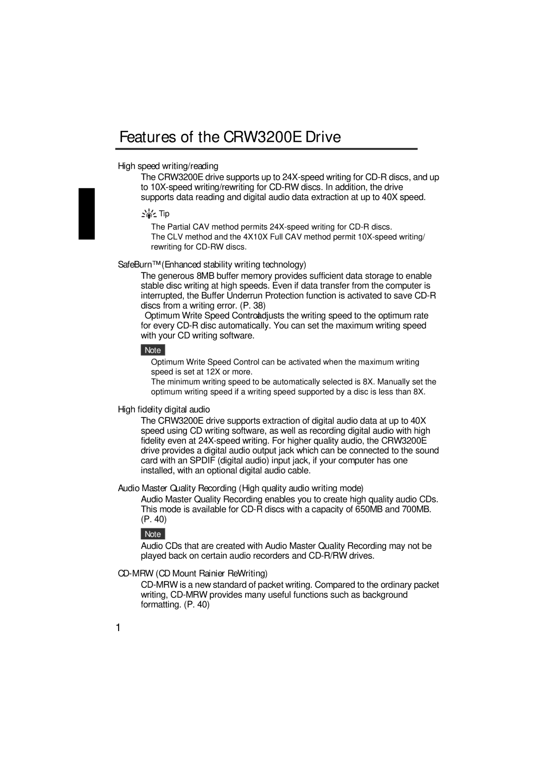 Yamaha manual Features of the CRW3200E Drive, High speed writing/reading, SafeBurn Enhanced stability writing technology 