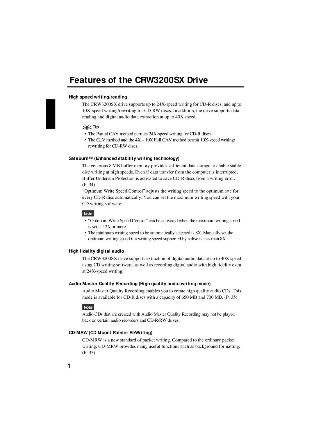 Yamaha Features of the CRW3200SX Drive, High speed writing/reading, SafeBurn Enhanced stability writing technology 