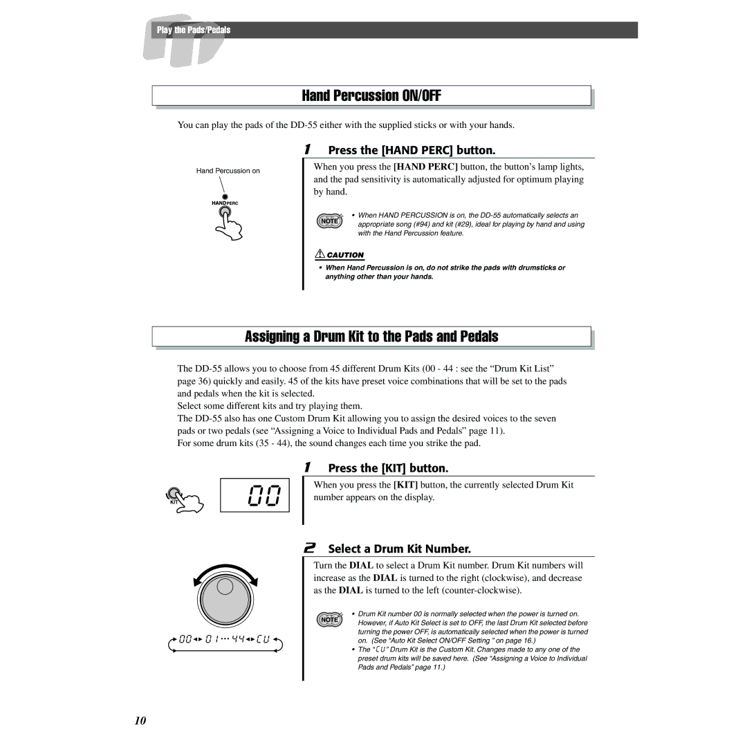 Yamaha DD-55 owner manual Hand Percussion ON/OFF, Assigning a Drum Kit to the Pads and Pedals, Press the Hand Perc button 