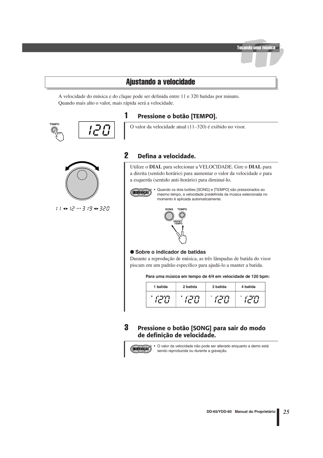 Yamaha DD-65 manual 120, Ajustando a velocidade, Pressione o botão Tempo, Deﬁna a velocidade, Sobre o indicador de batidas 