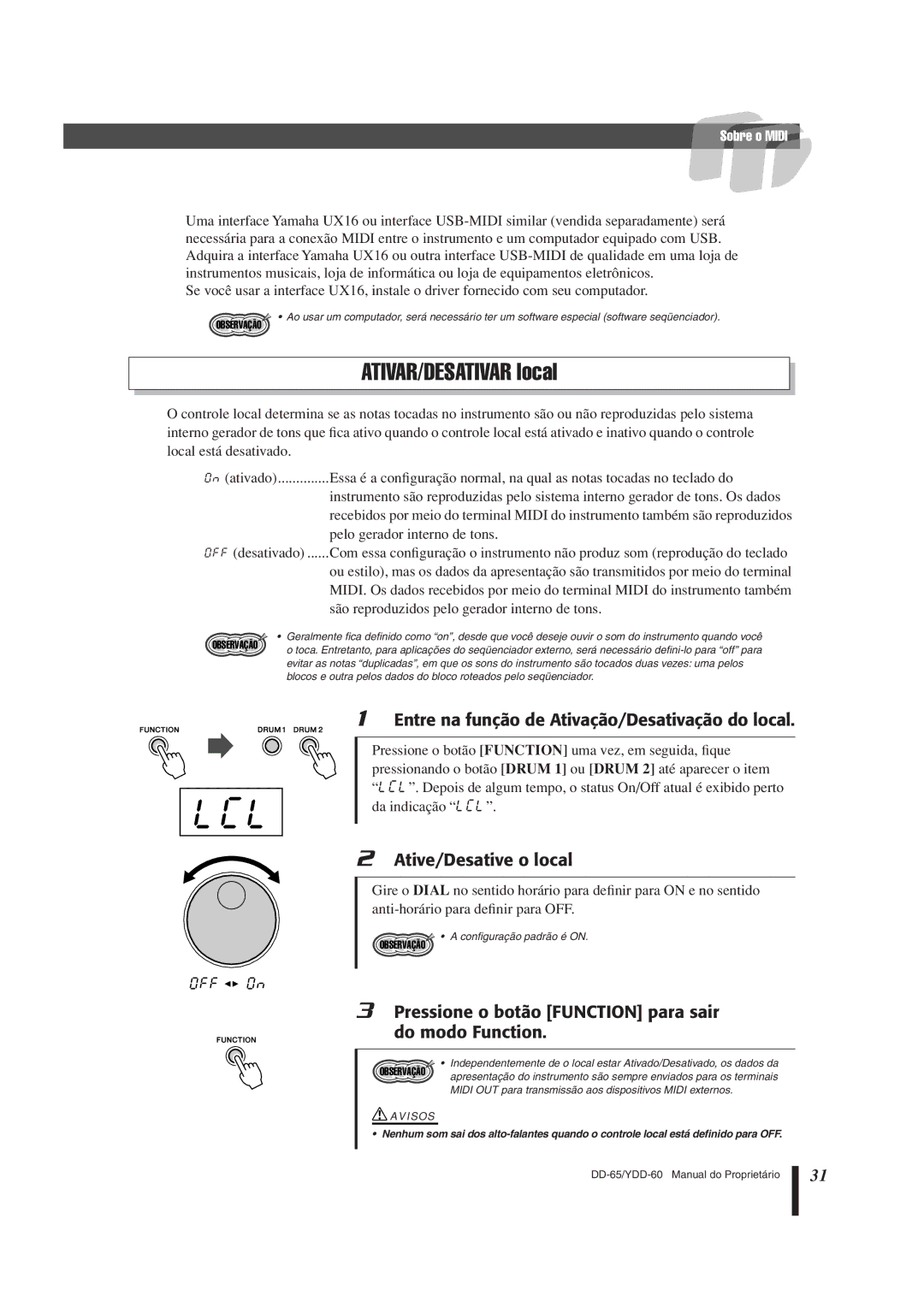 Yamaha DD-65 manual Lcl, ATIVAR/DESATIVAR local, Entre na função de Ativação/Desativação do local, Ative/Desative o local 