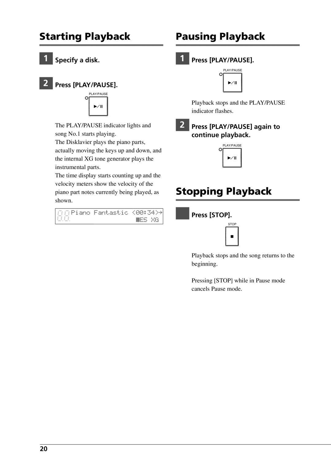 Yamaha DGC1B manual Starting Playback Pausing Playback, Stopping Playback, Specify a disk Press PLAY/PAUSE, Press Stop 