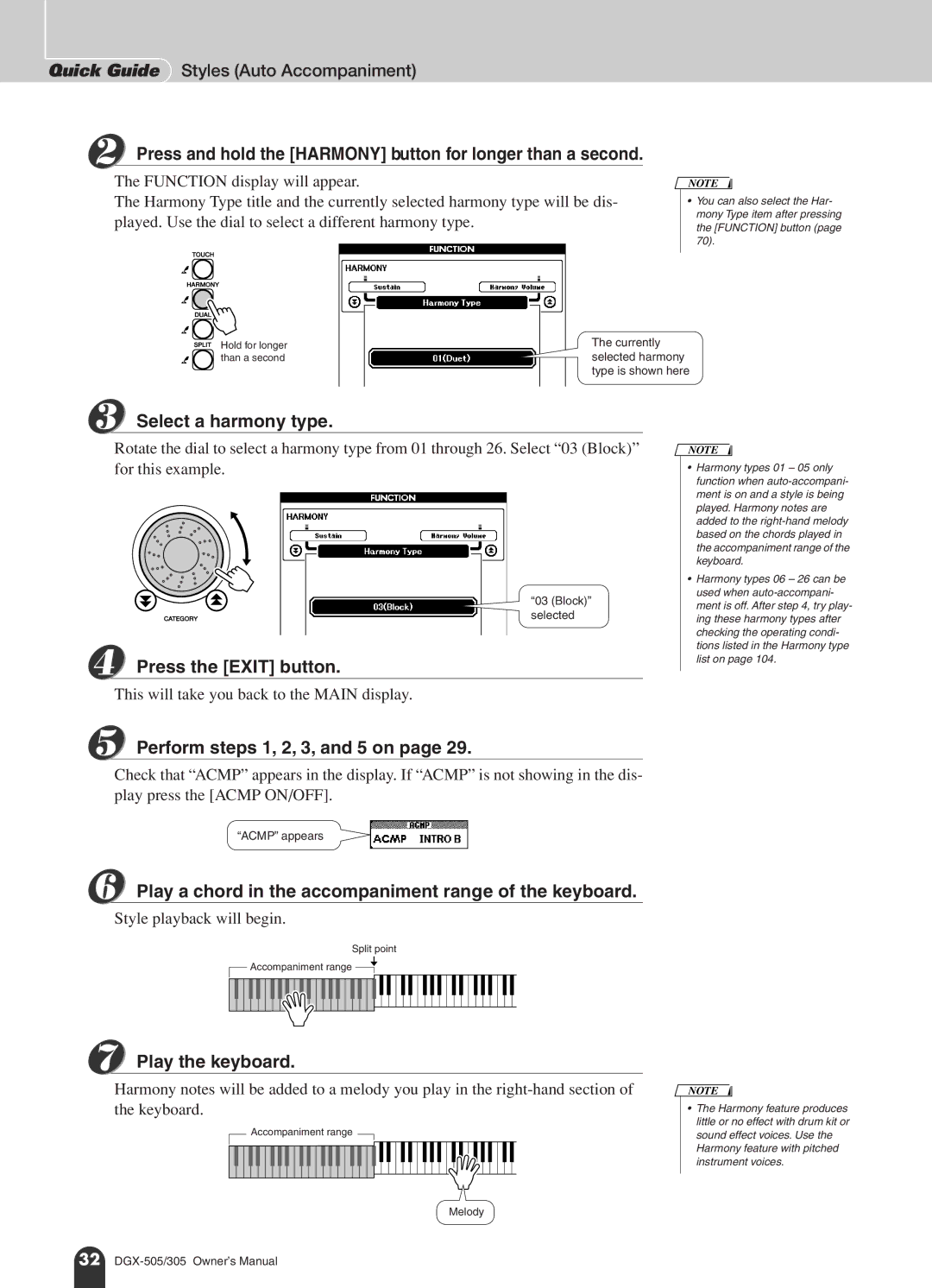 Yamaha DGX-505 Press and hold the Harmony button for longer than a second, Select a harmony type, Press the Exit button 