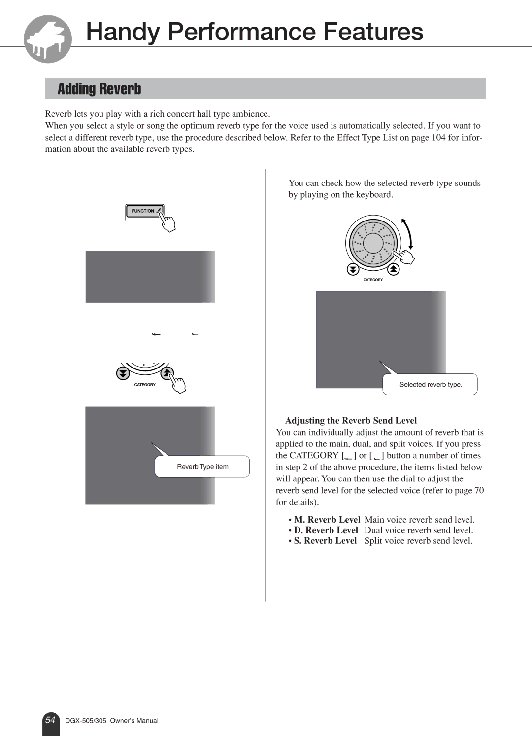 Yamaha DGX-505, DGX-305 manual Handy Performance Features, Adding Reverb, Use the dial to select a reverb type 