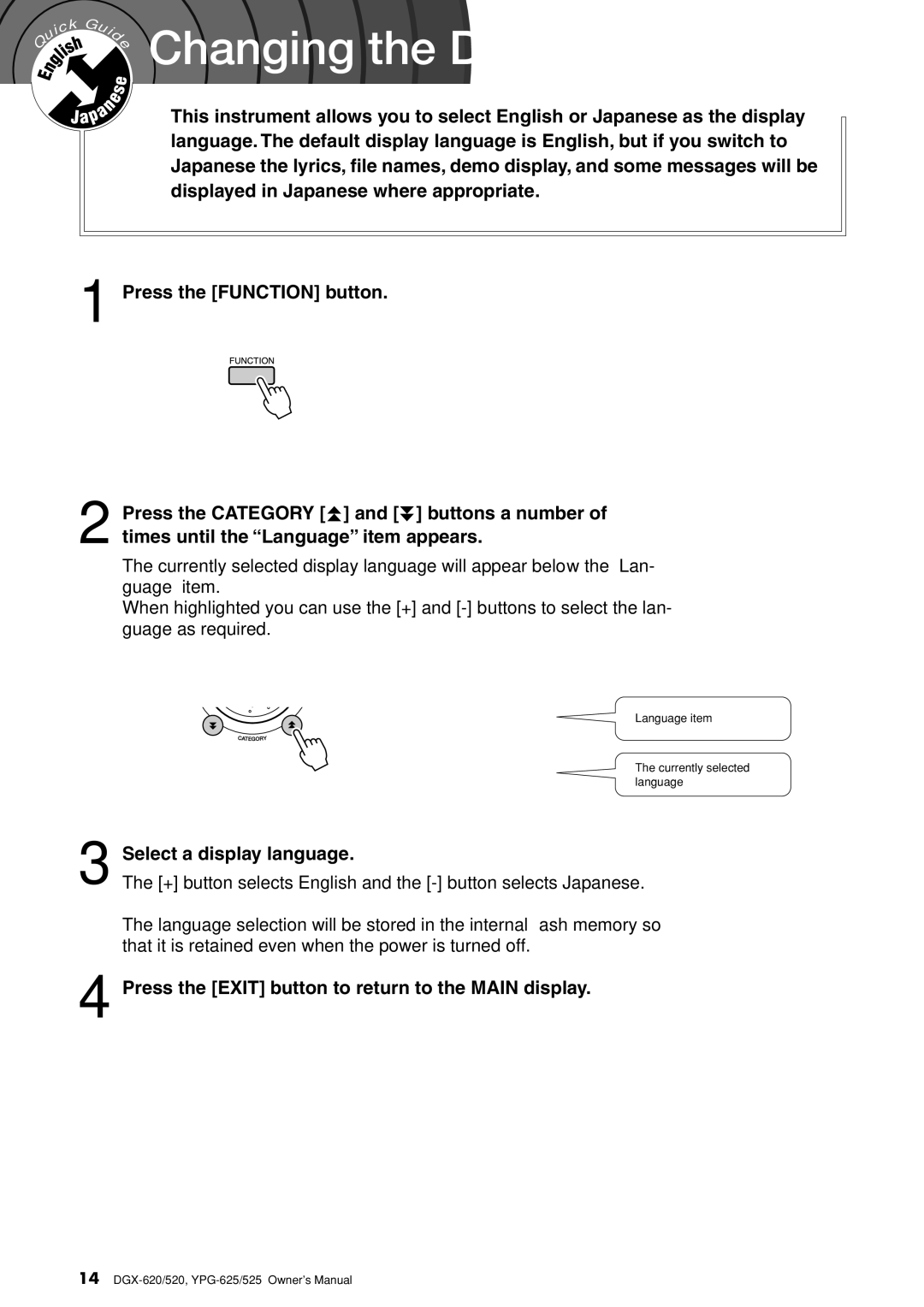 Yamaha DGX-620 owner manual Select a display language, Press the Exit button to return to the Main display 