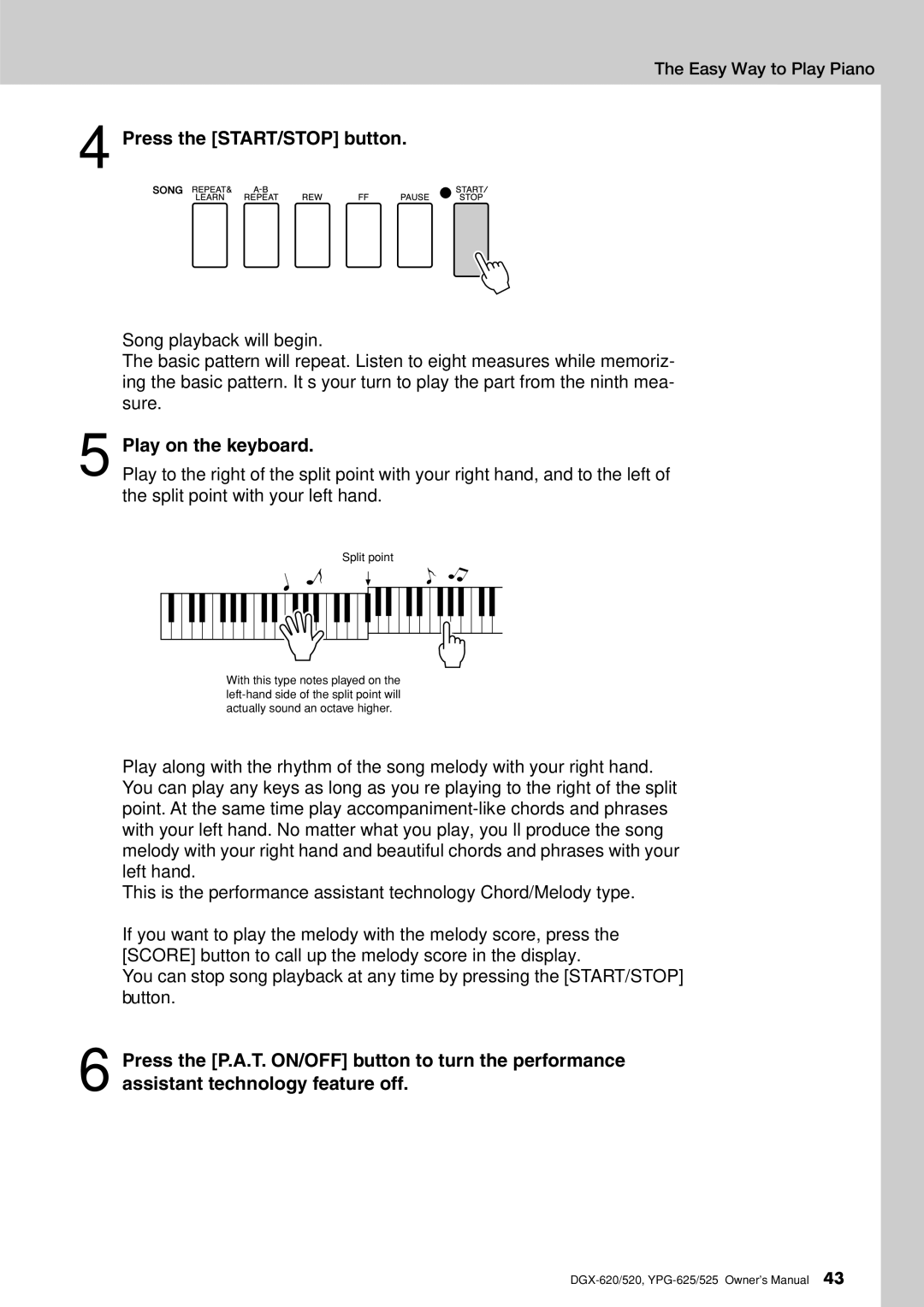 Yamaha DGX-620 owner manual Press the START/STOP button 