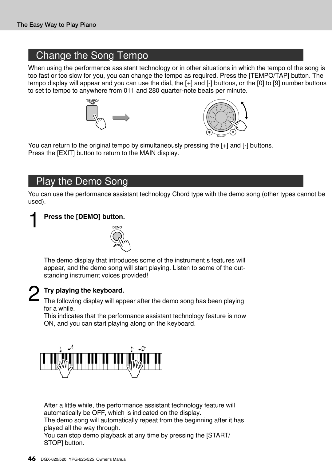 Yamaha DGX-620 owner manual Change the Song Tempo, Play the Demo Song, Press the Demo button, Try playing the keyboard 