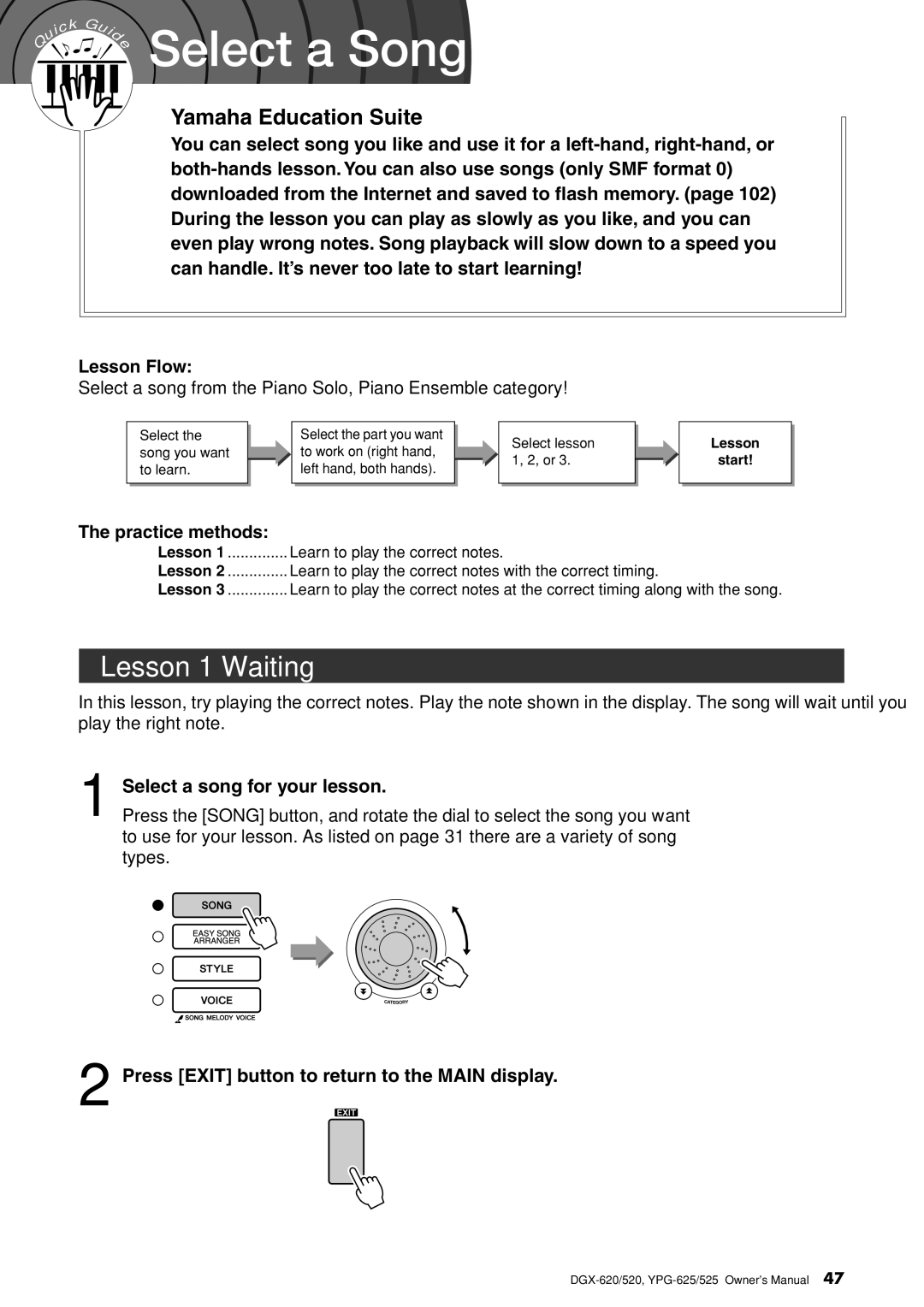 Yamaha DGX-620 Lesson 1-Waiting, Select a song for your lesson, Press Exit button to return to the Main display 