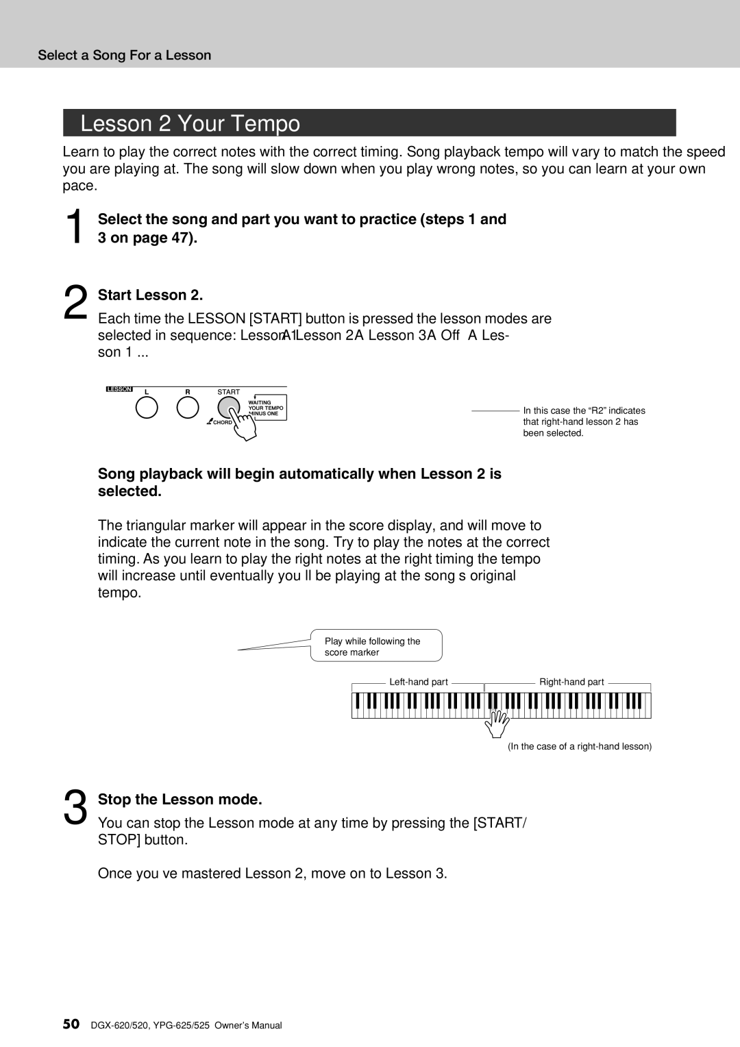 Yamaha DGX-620 owner manual Lesson 2-Your Tempo 