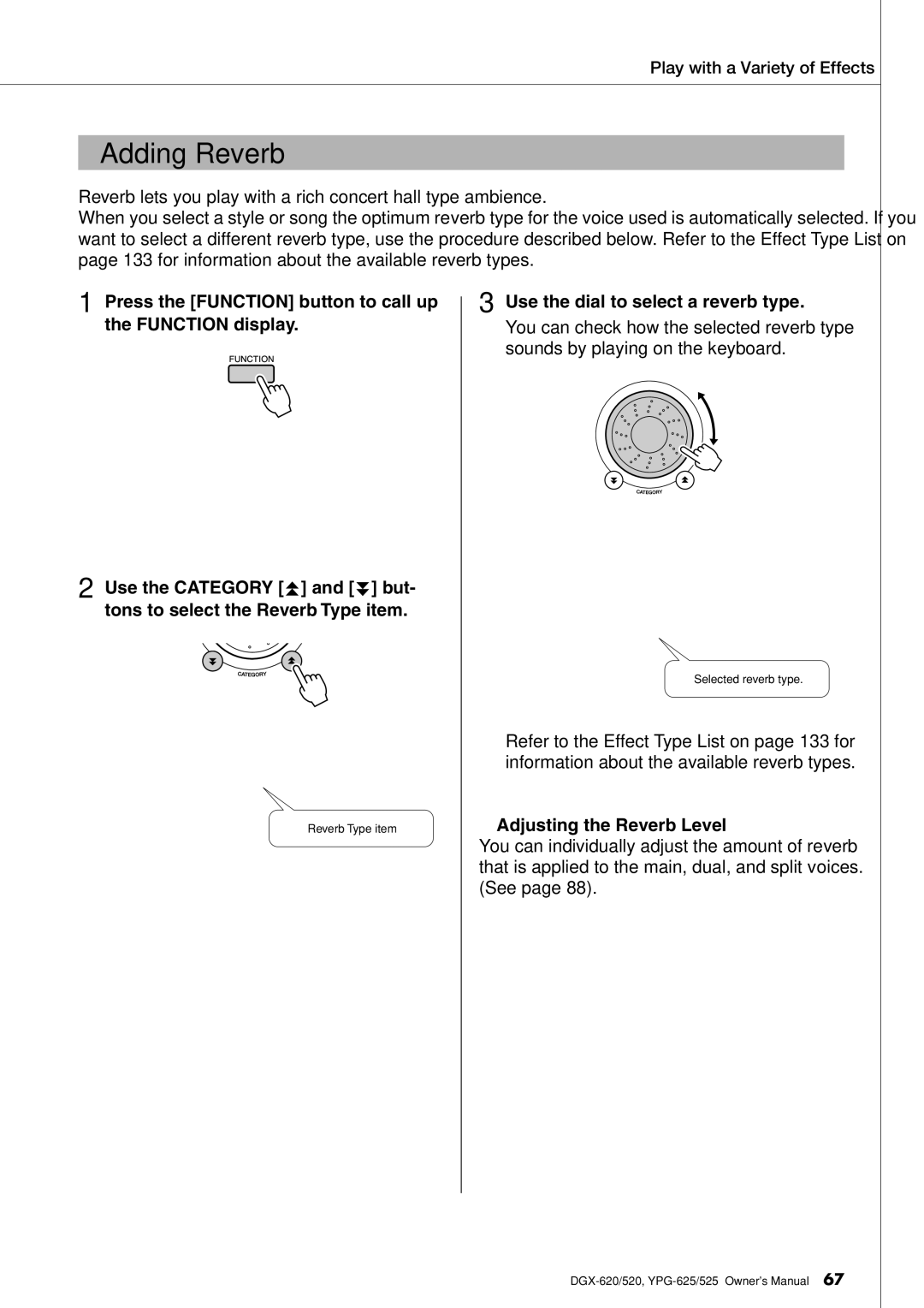 Yamaha DGX-620 owner manual Adding Reverb, Use the dial to select a reverb type, Adjusting the Reverb Level 