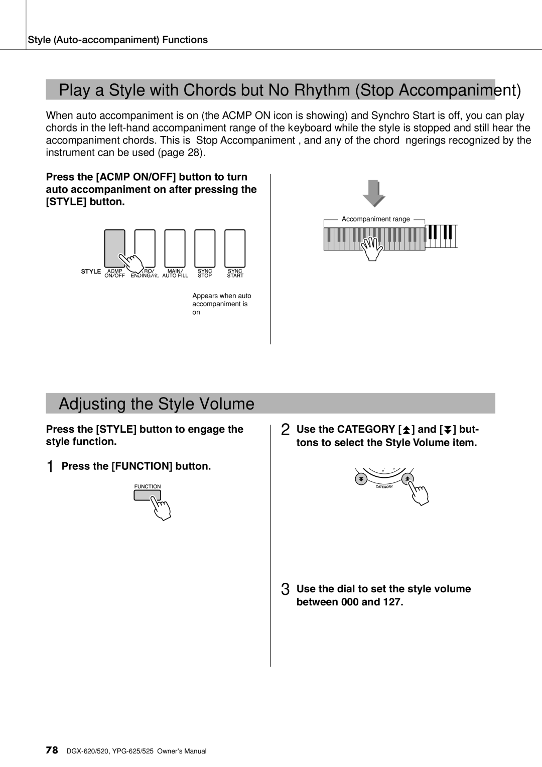 Yamaha DGX-620 owner manual Play a Style with Chords but No Rhythm Stop Accompaniment, Adjusting the Style Volume 