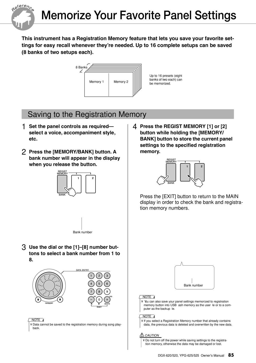 Yamaha DGX-620 owner manual Memorize Your Favorite Panel Settings, Saving to the Registration Memory 