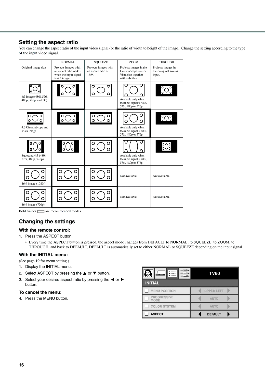 Yamaha DPX-530 owner manual Setting the aspect ratio, Changing the settings, With the remote control, With the Initial menu 