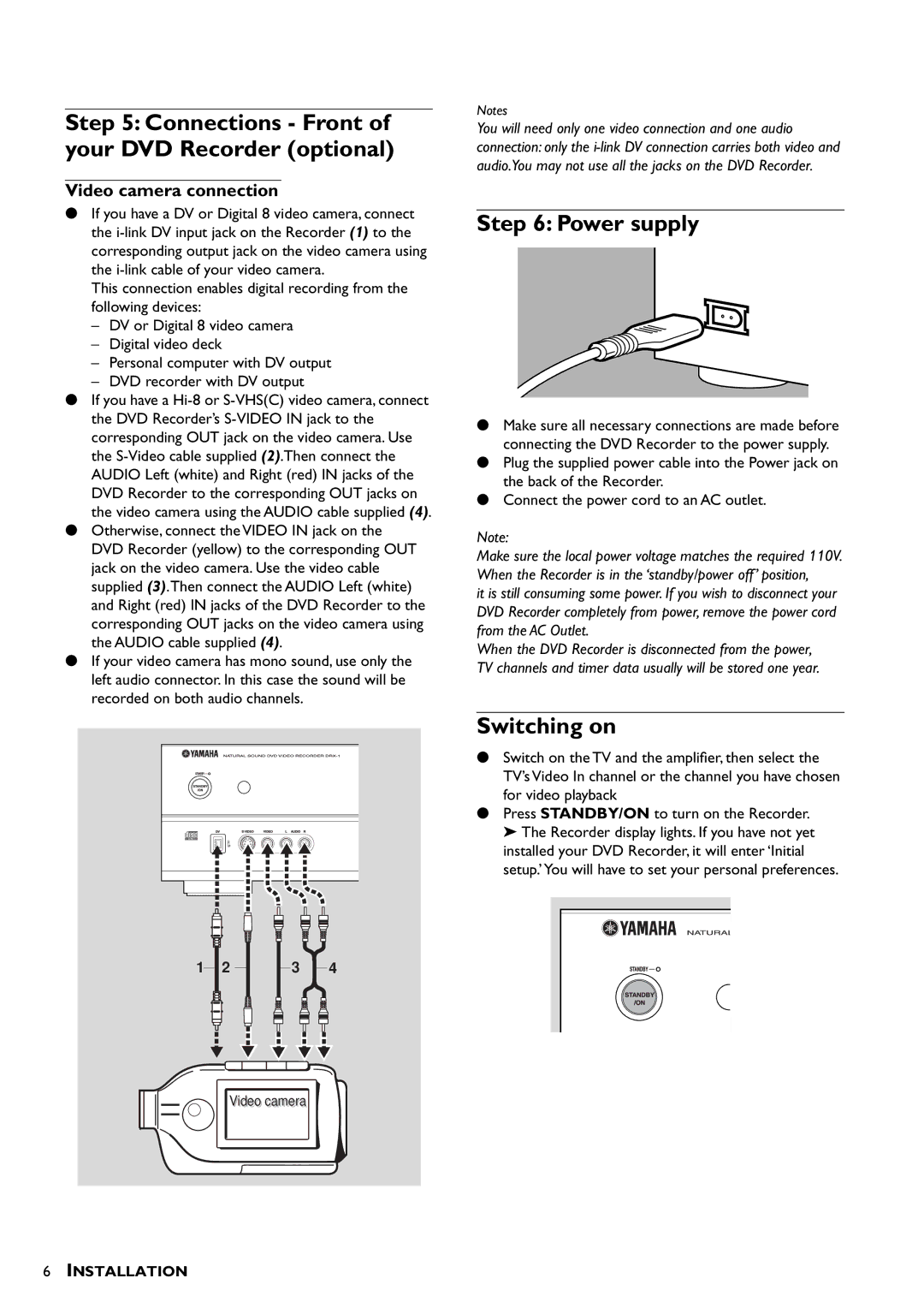 Yamaha DRX-1 Connections Front of your DVD Recorder optional, Power supply, Switching on, Video camera connection 