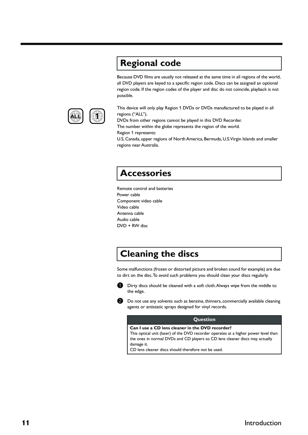 Yamaha DRX-2 owner manual Regional code, Accessories, Cleaning the discs, Can I use a CD lens cleaner in the DVD recorder? 