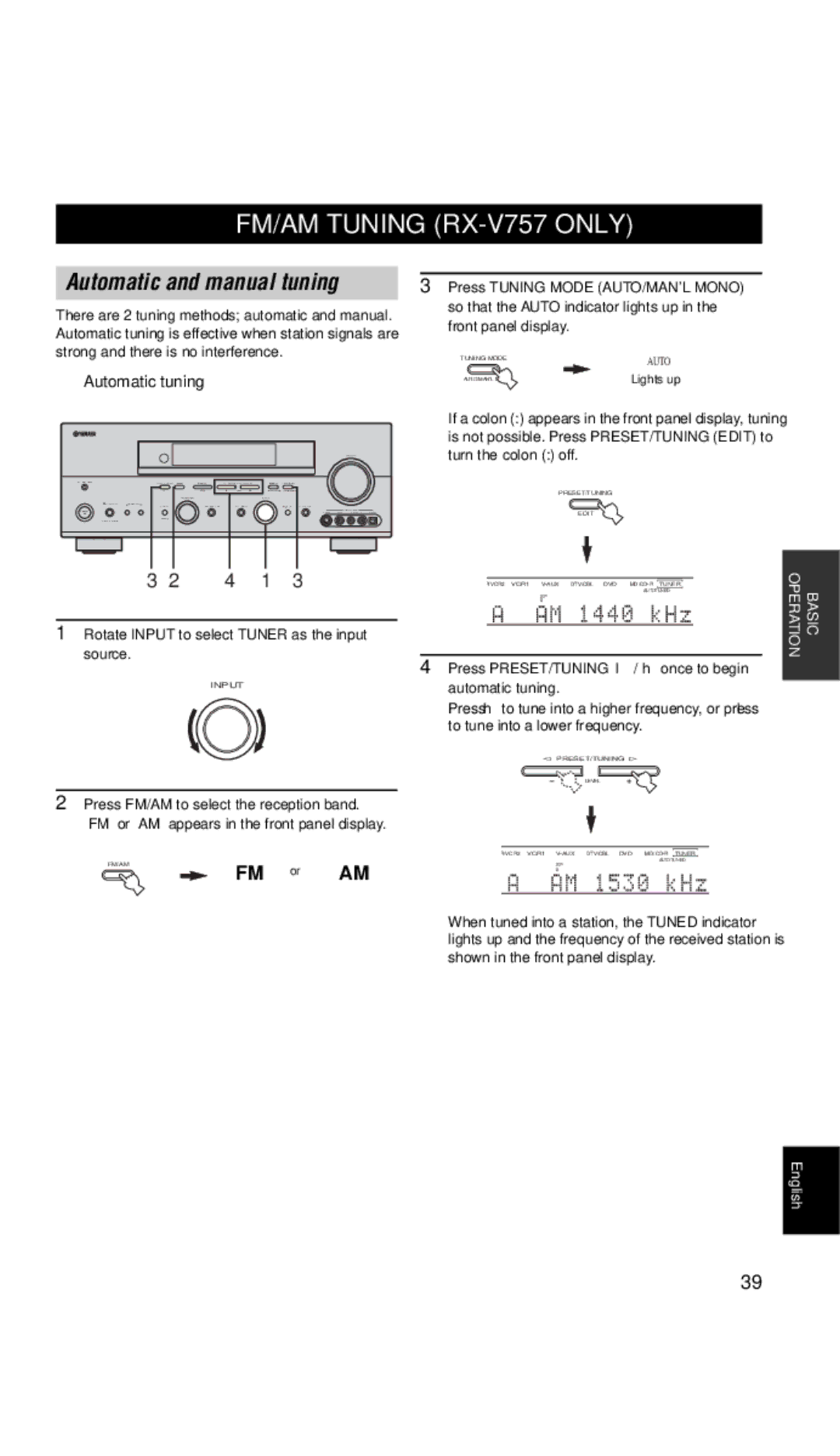 Yamaha DSP-AX757SE FM/AM Tuning RX-V757 only, Automatic and manual tuning, Press FM/AM to select the reception band 