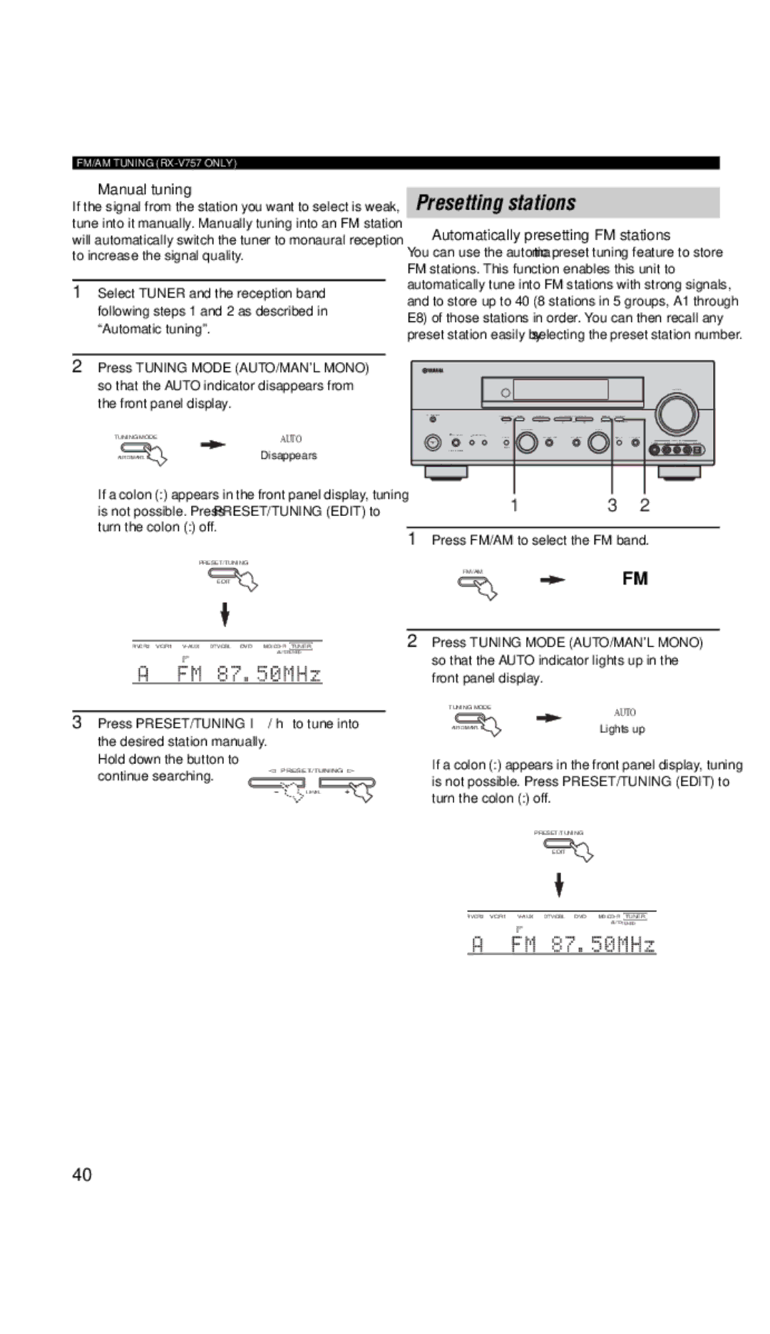 Yamaha DSP-AX757SE Presetting stations, Manual tuning, Automatically presetting FM stations, Hold down the button to 