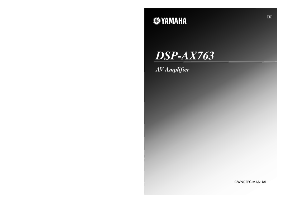 Yamaha DSP-AX763 owner manual 