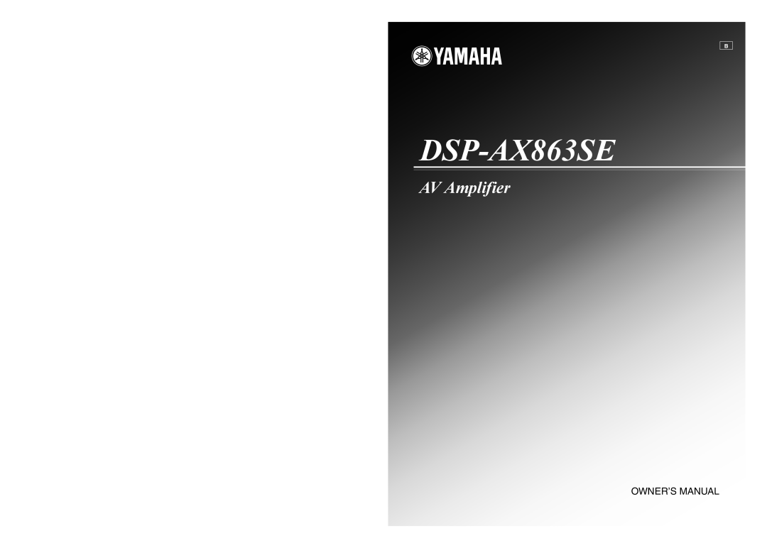 Yamaha DSP-AX863SE owner manual AV Amplifier, Owner’S Manual 