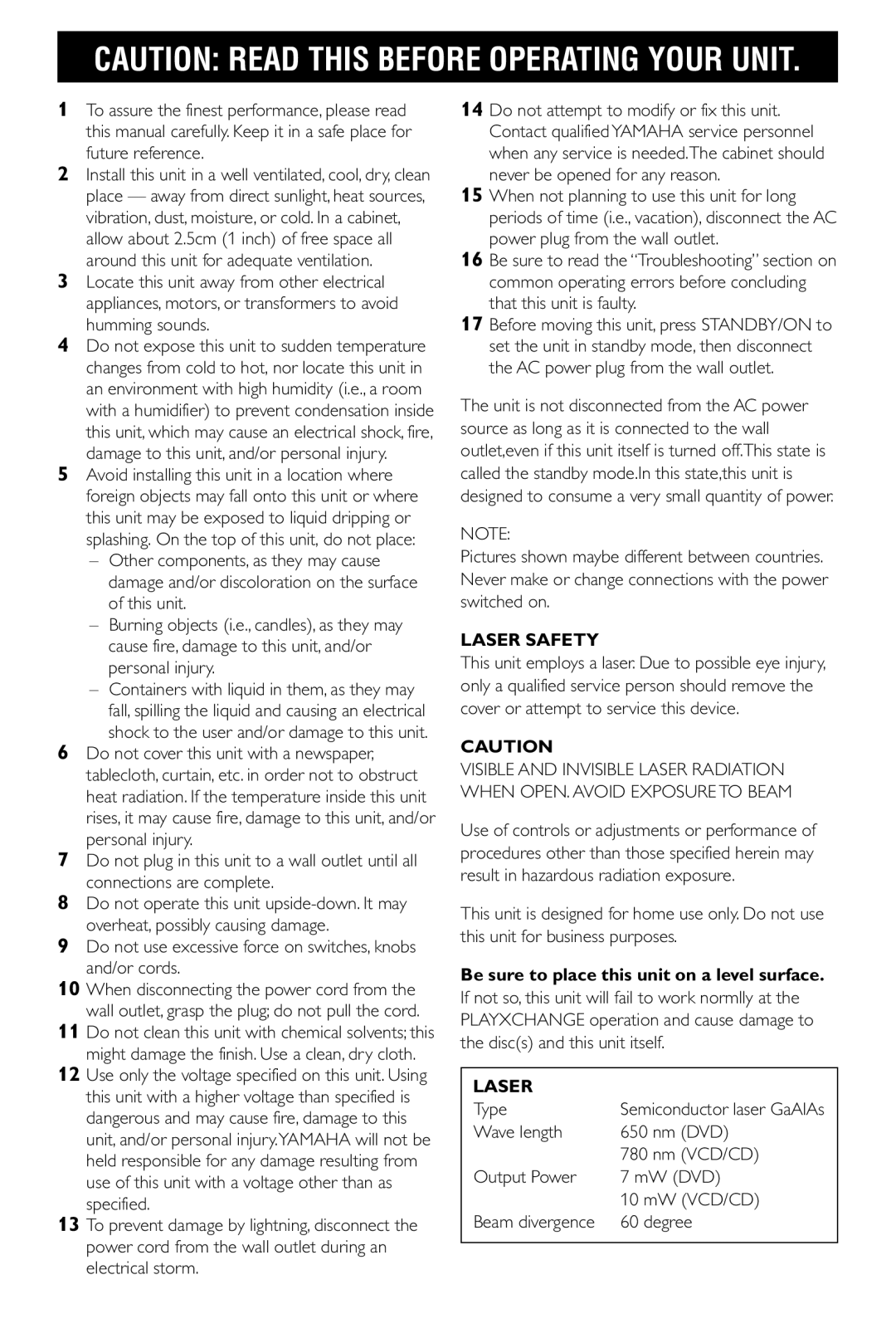 Yamaha DVD CHANGER owner manual Do not use excessive force on switches, knobs and/or cords, Laser Safety, Type 