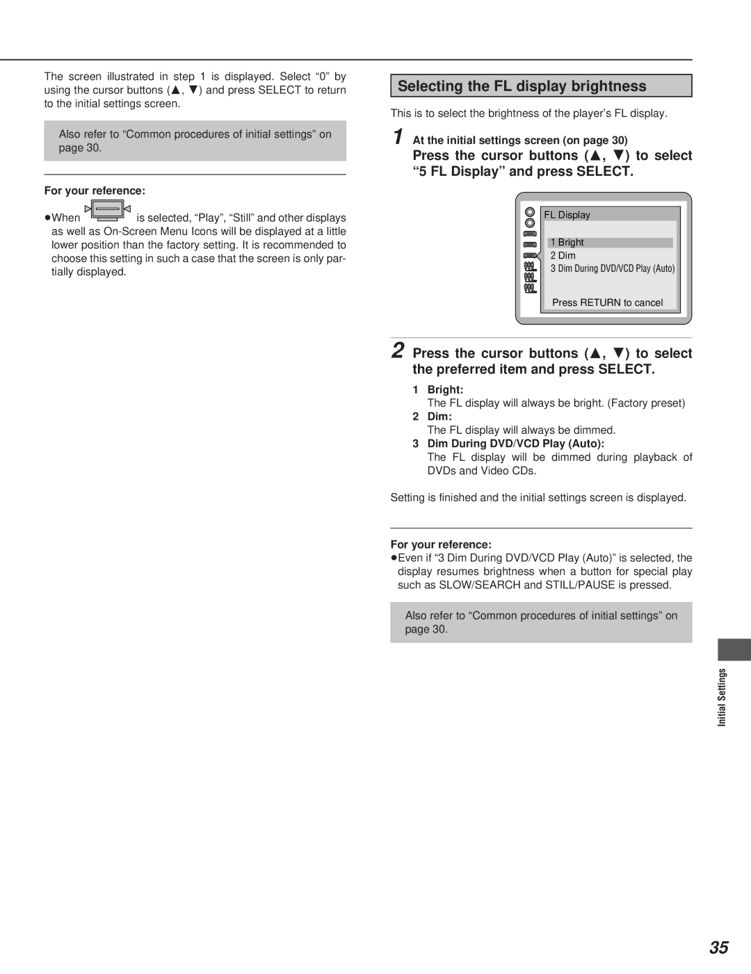 Yamaha DVD-S795 manual Selecting the FL display brightness, Bright, Dim During DVD/VCD Play Auto 