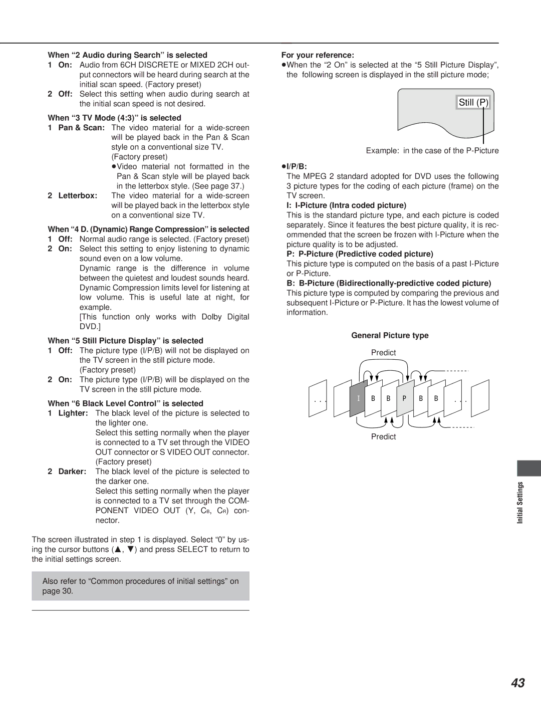 Yamaha DVD-S795 manual When 2 Audio during Search is selected, When 3 TV Mode 43 is selected, Picture Intra coded picture 