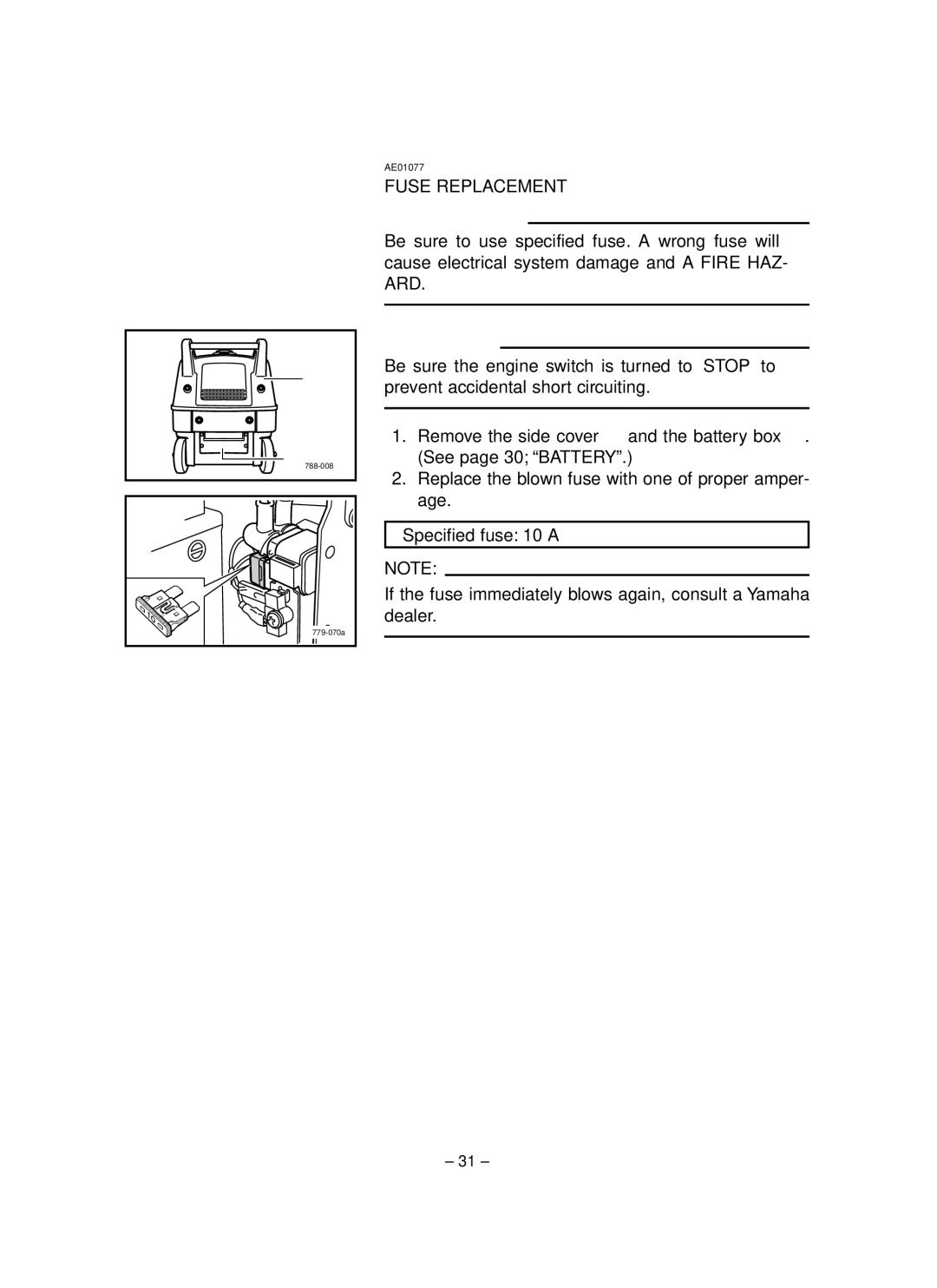 Yamaha EF3000iSE, EF3000iSEB owner manual Fuse Replacement 