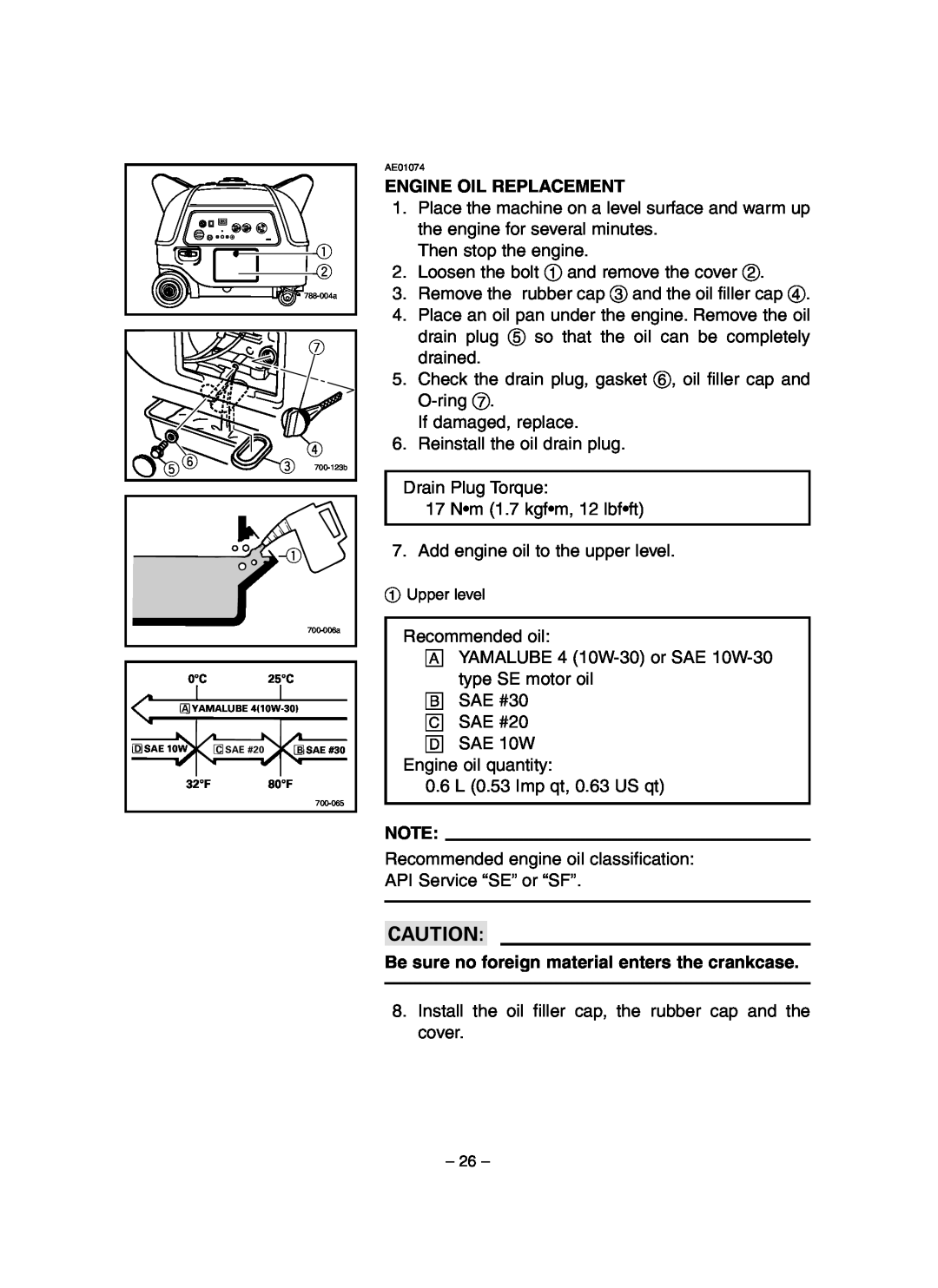 Yamaha EF3000iSE, EF3000iSEB owner manual Engine Oil Replacement, Be sure no foreign material enters the crankcase 