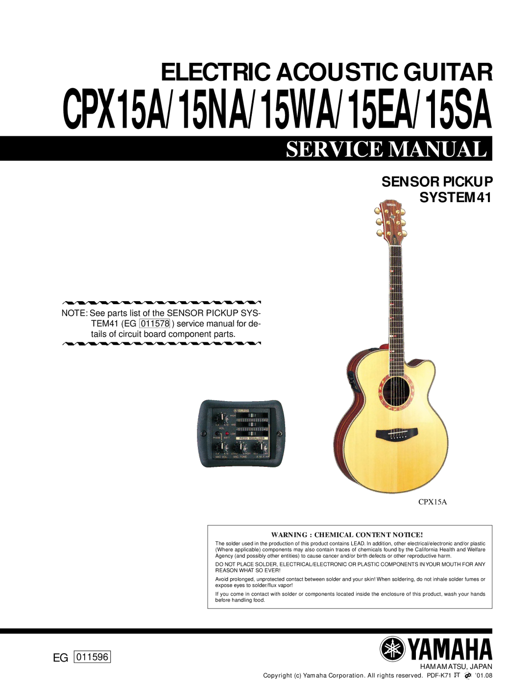 Yamaha 15ea, electric aocustic guitar, 15sa, 15na, cpx15a service manual CPX15A/15NA/15WA/15EA/15SA, Sensor Pickup SYSTEM41 