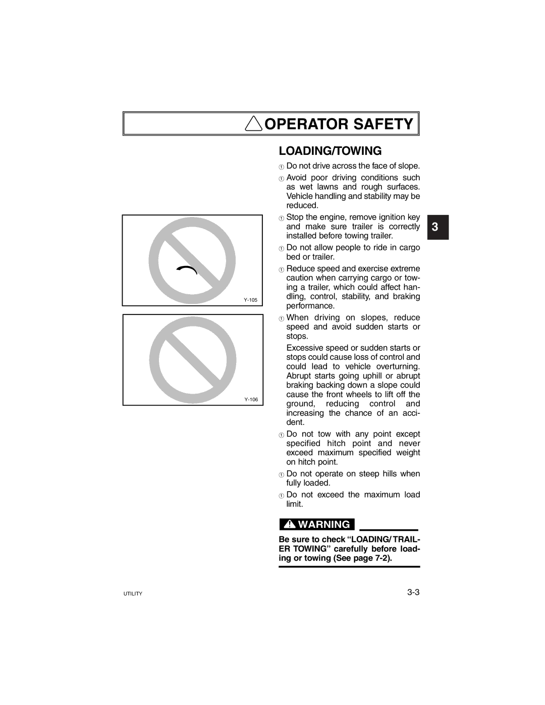 Yamaha G21A manual Loading/Towing, Do not allow people to ride in cargo bed or trailer 