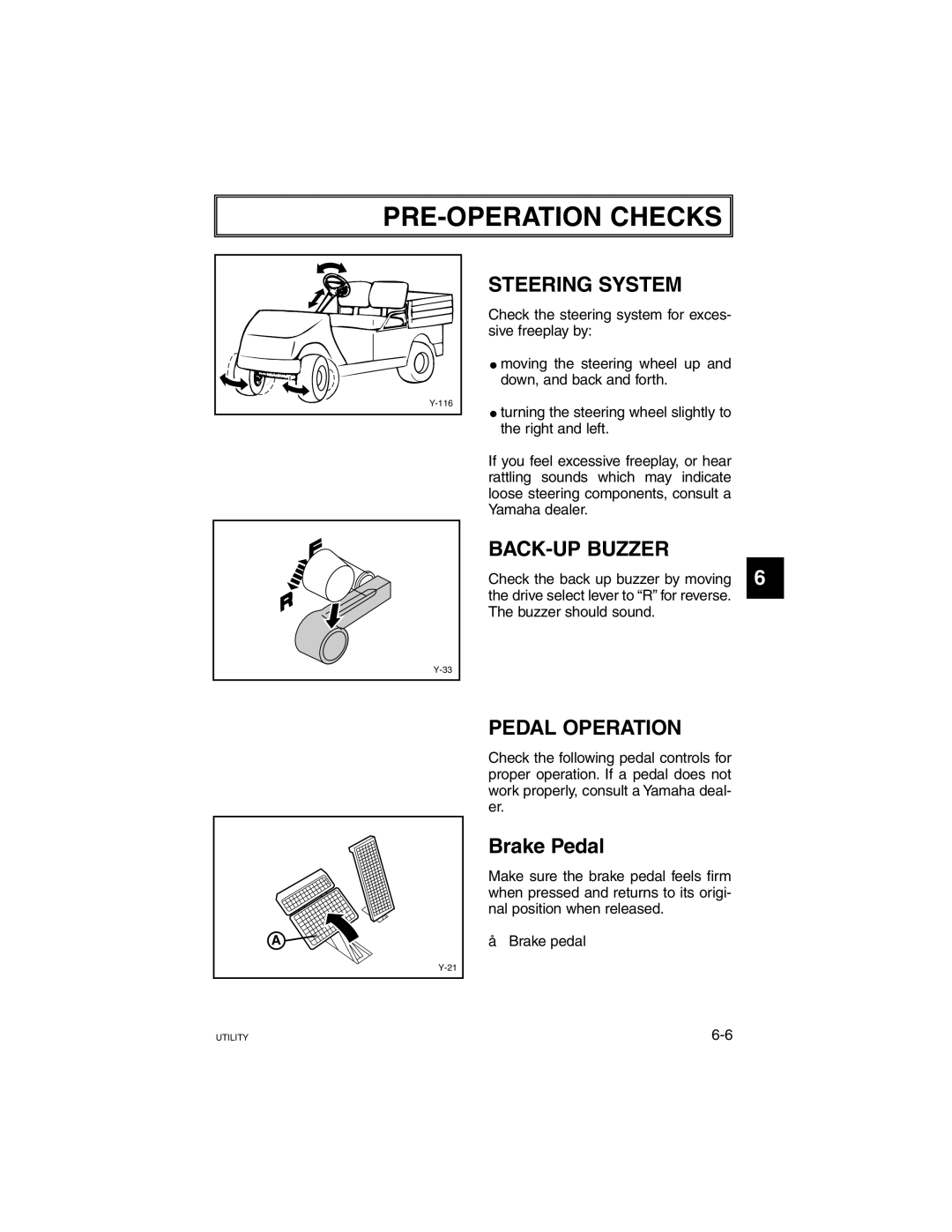 Yamaha G21A manual Steering System, BACK-UP Buzzer, Pedal Operation, Brake Pedal 