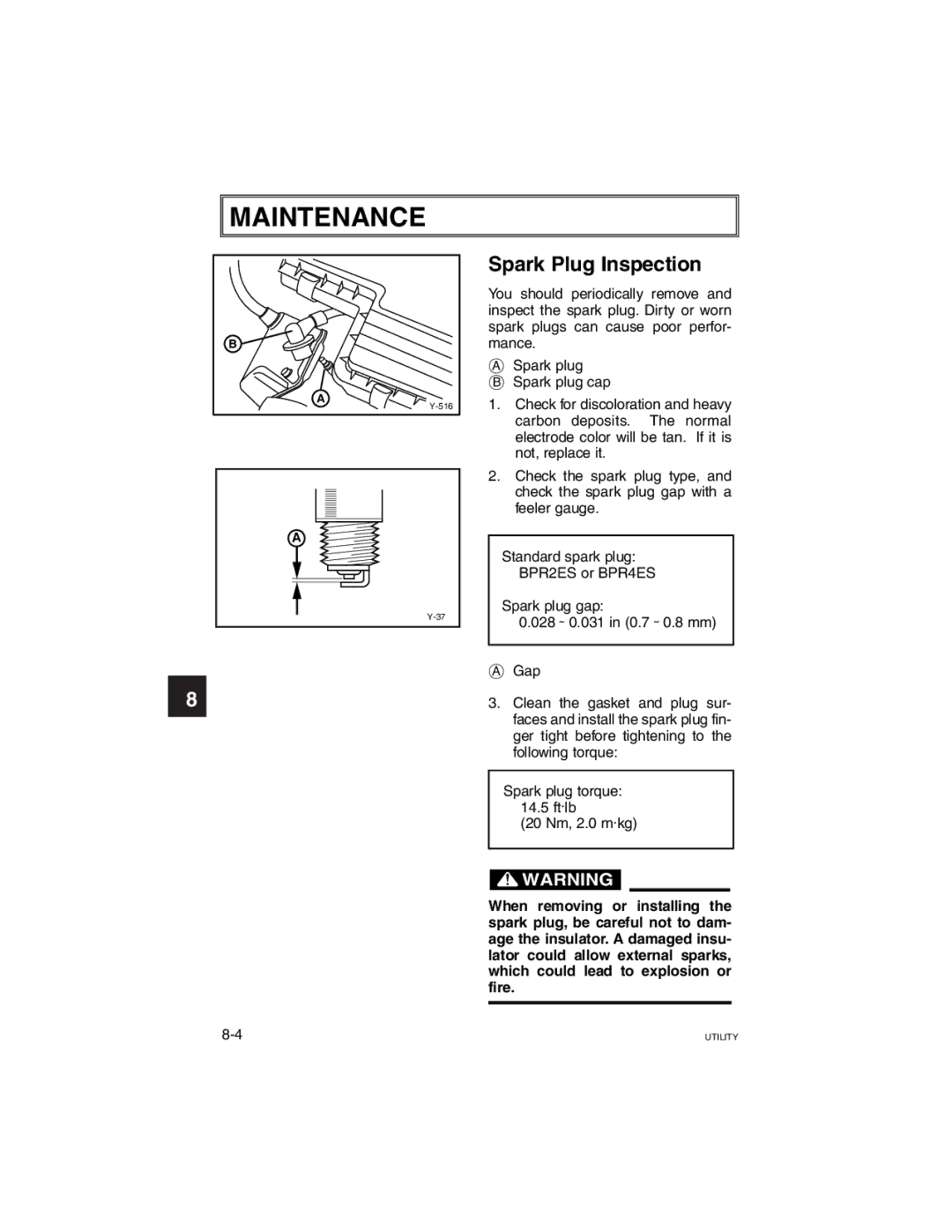 Yamaha G21A manual Spark Plug Inspection 