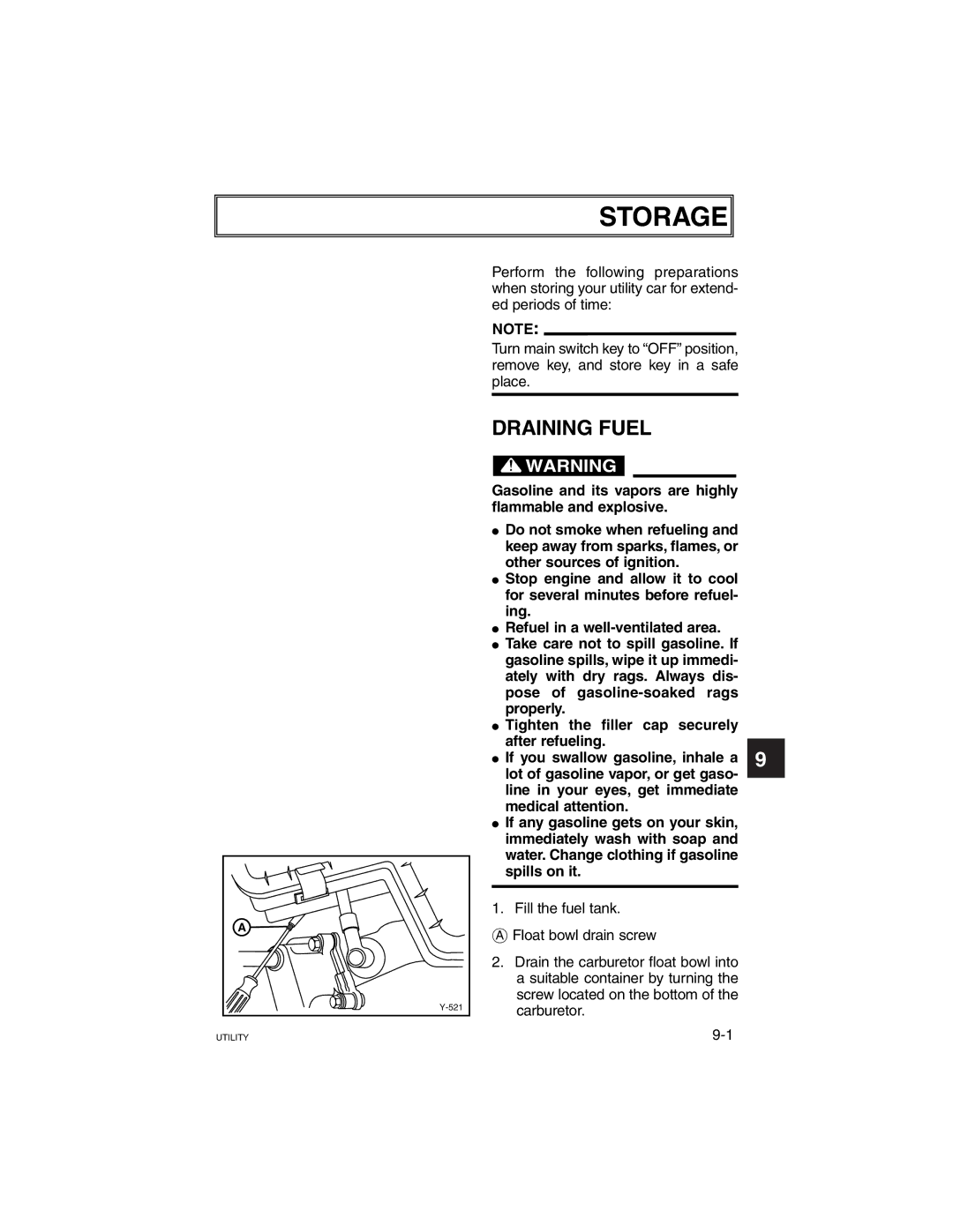 Yamaha G21A manual Storage, Draining Fuel 