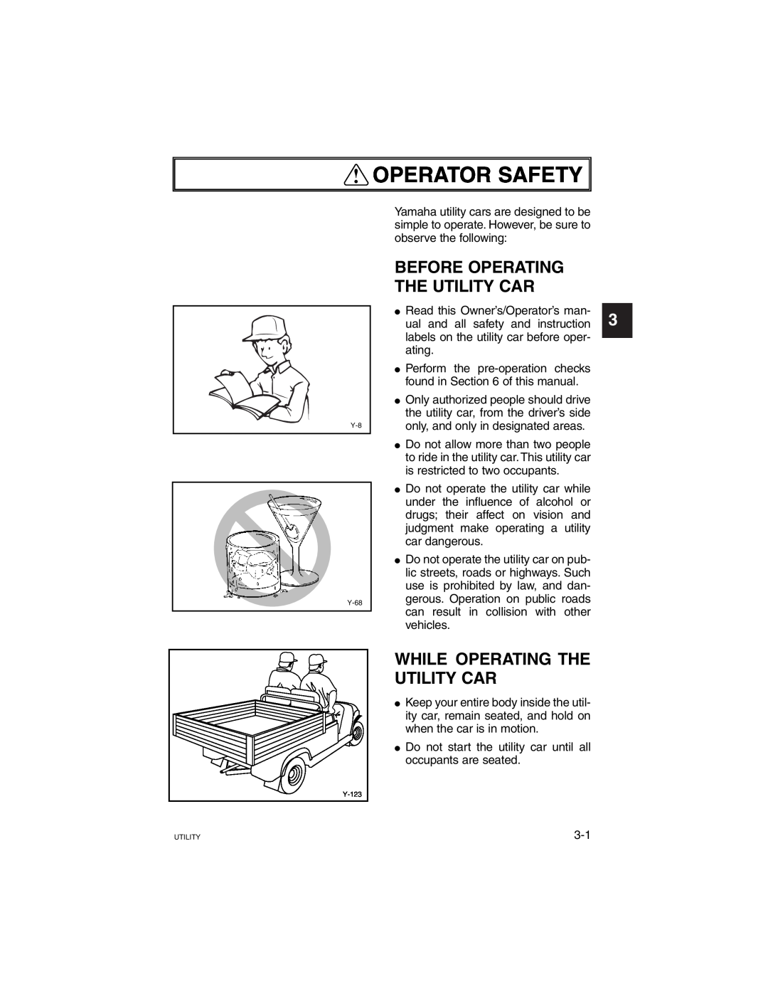 Yamaha G21A manual Operator Safety, Before Operating The Utility Car, While Operating The 