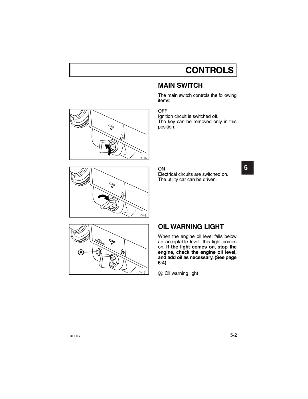 Yamaha G21A manual 2 3, Controls, Main Switch, Oil Warning Light 