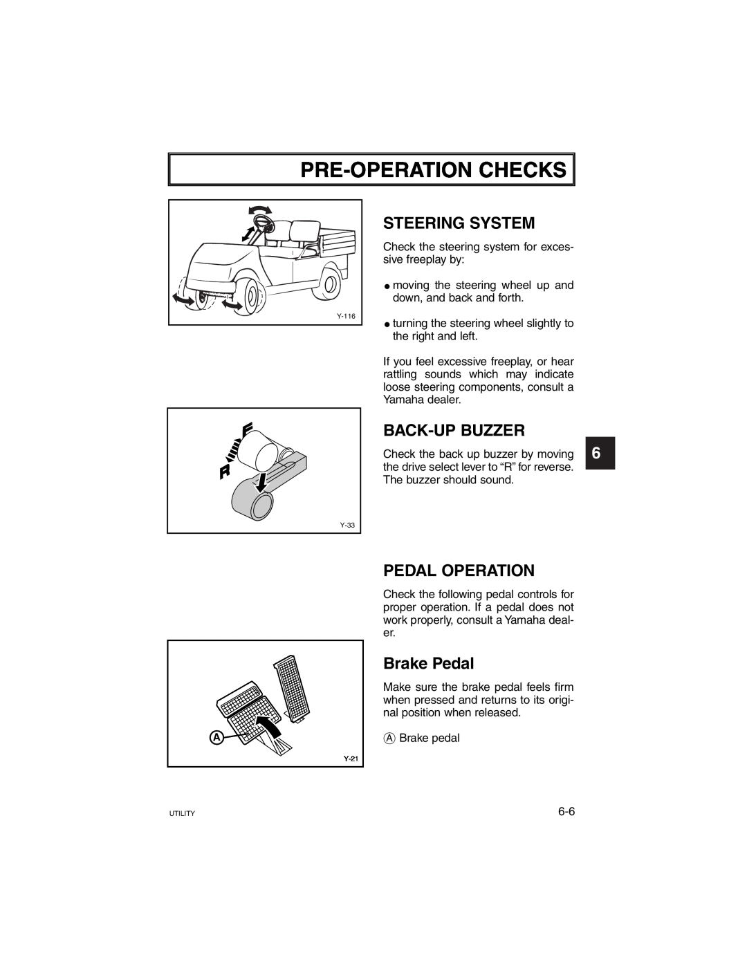 Yamaha G21A manual Pre-Operationchecks, Steering System, Back-Upbuzzer, Pedal Operation, Brake Pedal 