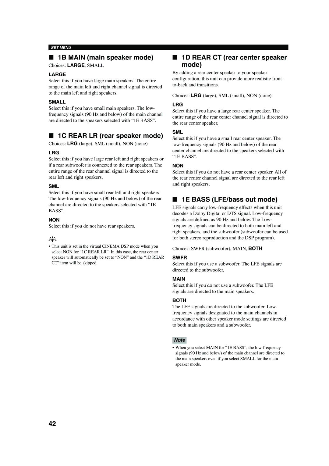 Yamaha HTR-5560 owner manual 1B Main main speaker mode, 1C Rear LR rear speaker mode, 1D Rear CT rear center speaker mode 