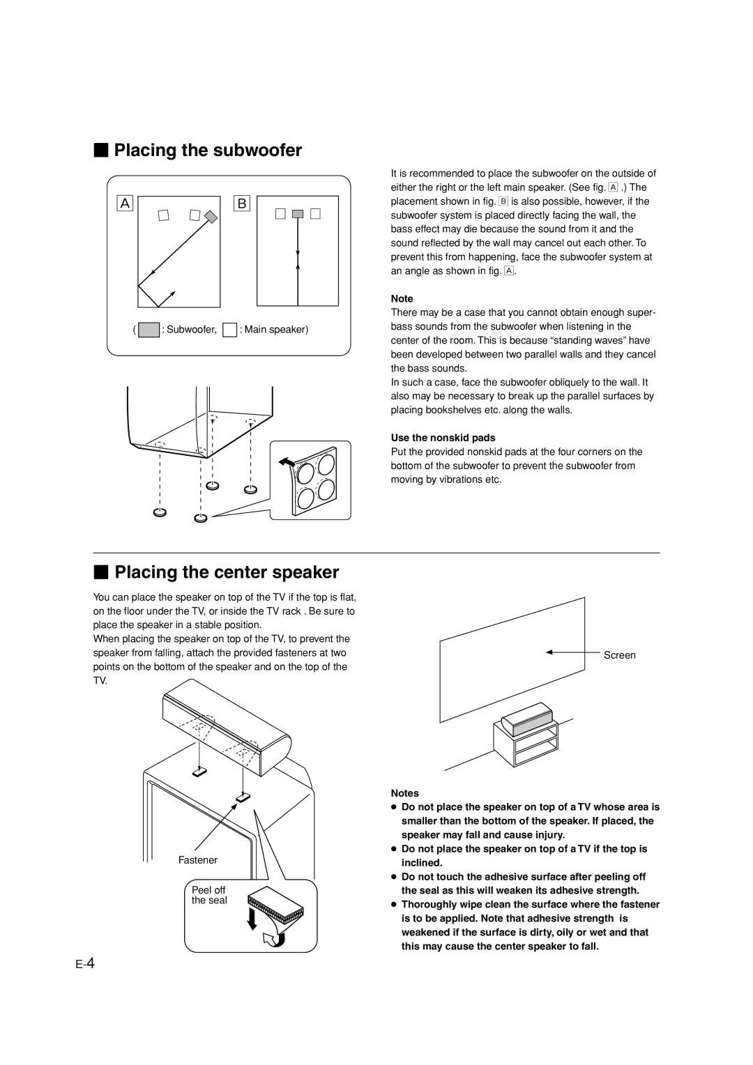 Yamaha HTR-5630RDS owner manual  Placing the subwoofer, Use the nonskid pads 