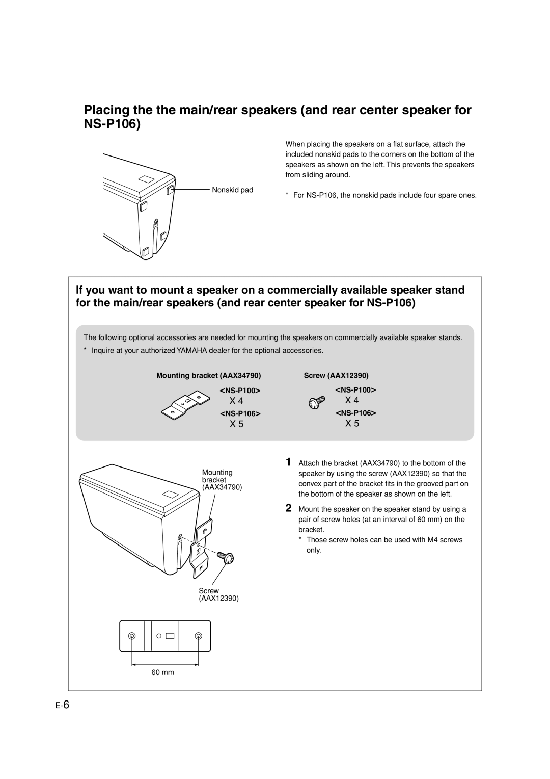 Yamaha HTR-5630RDS owner manual Mounting bracket AAX34790 Screw AAX12390 NS-P100 NS-P106 