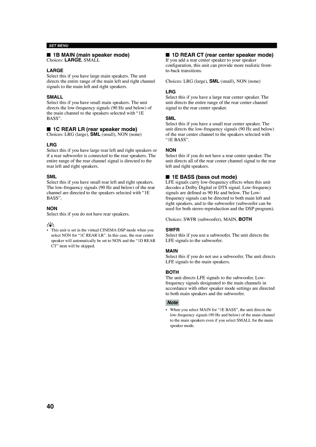 Yamaha HTR-5640 owner manual 1B Main main speaker mode, 1C Rear LR rear speaker mode, 1D Rear CT rear center speaker mode 