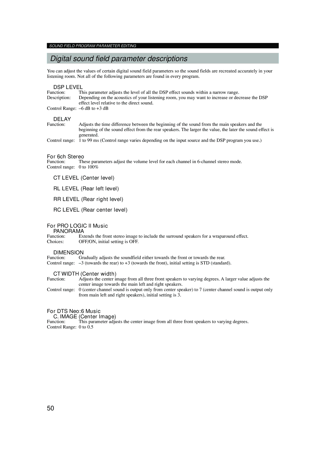 Yamaha HTR-5640 owner manual Digital sound field parameter descriptions, For 6ch Stereo, CT Width Center width 