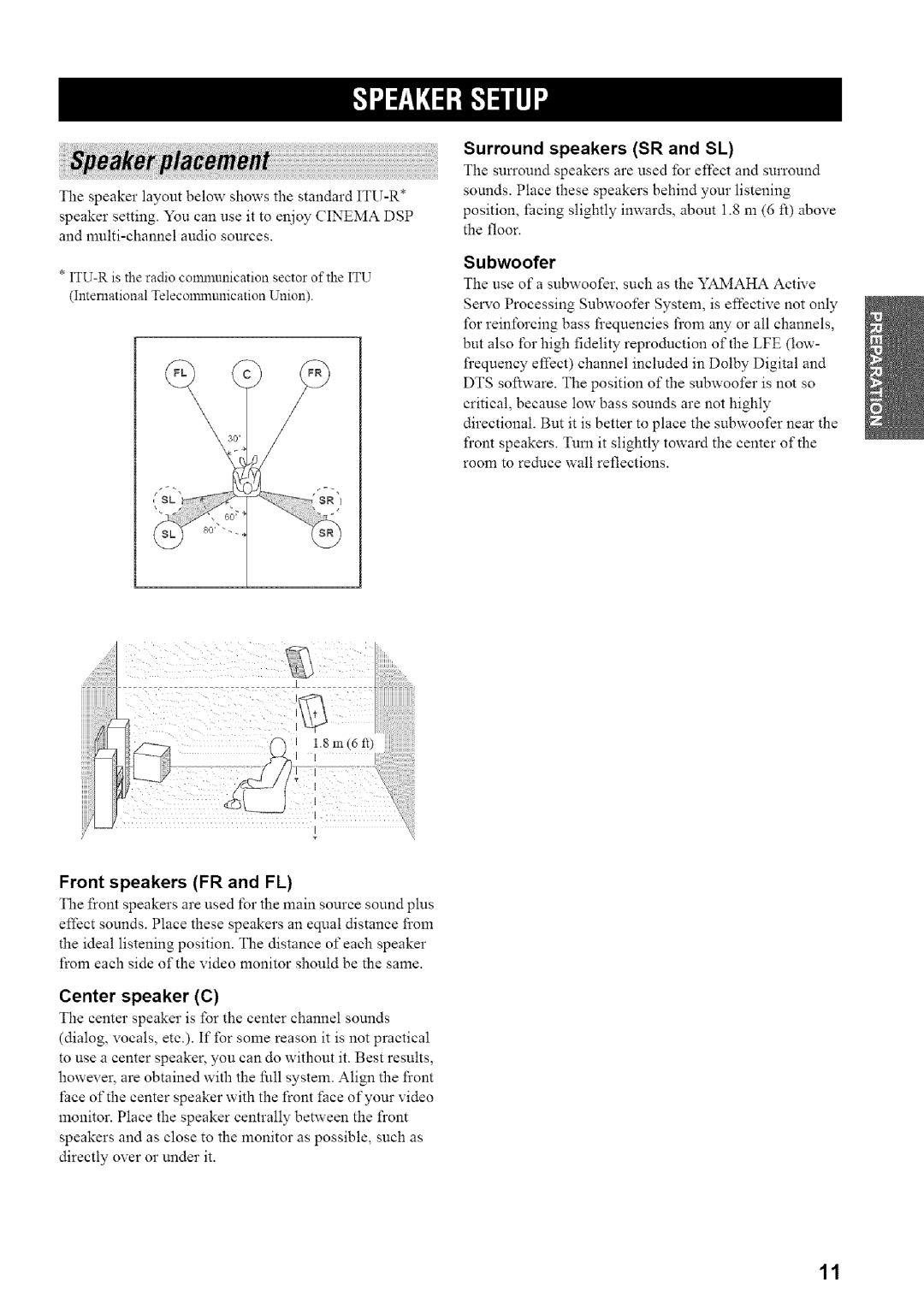 Yamaha HTR-5835 owner manual Front speakers FR and FL, Center speaker C, Surround speakers SR and SL, Subwoofer 