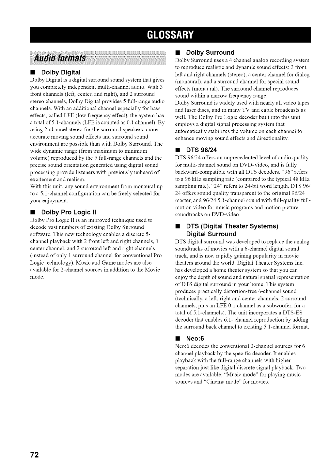 Yamaha HTR-5835 owner manual Dolby Pro Logic, Dolby Surround, DTS Digital Theater Systems Digital Surround, Neo6, DTS 96/24 