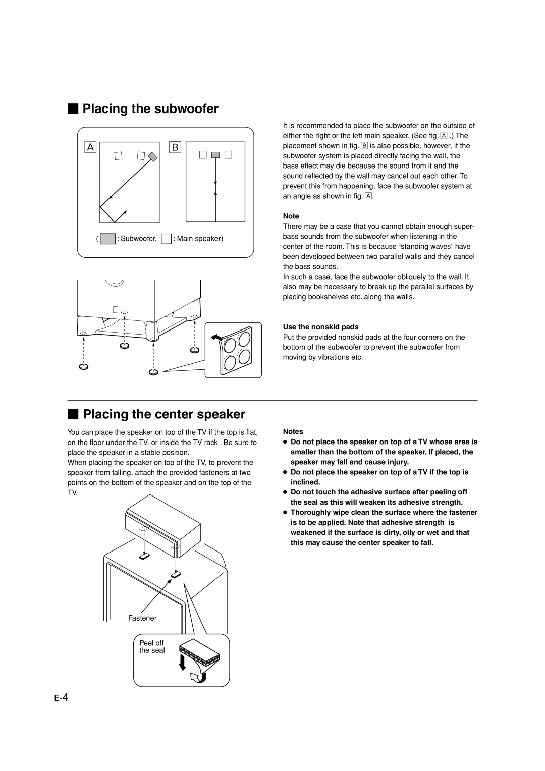 Yamaha HTR-5940 owner manual  Placing the subwoofer, Use the nonskid pads 